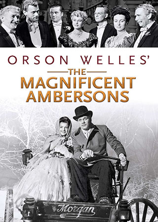 THE MAGNIFICENT AMBERSONS *HD*